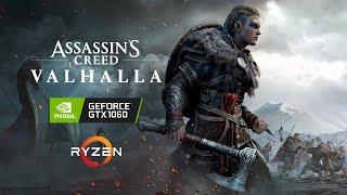 Assassin's Creed: Valhalla - GTX 1060 (3GB) - Ryzen 5 2600