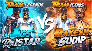 Jigs And Raistar Vs Rakesh00007 And Sudip Sarkar️Team Icons Vs Team LegendsFt.Crx Rocky