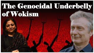 The Genocidal Underbelly of Wokism || Come Carpentier || Manushi India ||