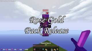 Rose Gold Pack Release