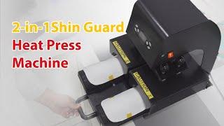 2 in 1 Shin Guard Heat Press Machine