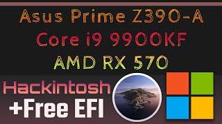 Hackintosh Asus Prime Z390 A - Intel i9 9900KF - AMD RX 570 | Free EFI macOS Catalina 10.15.7