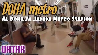 Exploring Al Doha Al Jadeda Metro Station In Qatar  By Subway Metro