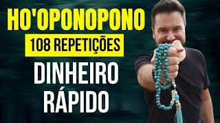 HO'OPONOPONO: DESBLOQUEIA DINHEIRO E ABRE CAMINHOS – 108 REPETIÇÕES | WILLIAM SANCHES