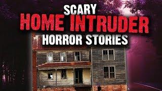  2 TRUE Scary Home Intruder Horror Stories Read By Strangers