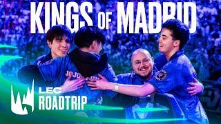 KINGS OF MADRID: A Journey Through the LEC Roadtrip