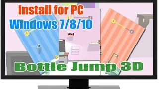 Download & install Bottle Jump 3D  for PC Windows 7/8/10 & Mac