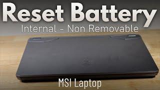 How to reset laptop With an internal non removable battery: MSI Laptop MS-17K3