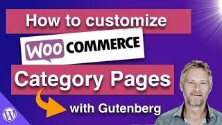 How to edit the WooCommerce Category Page [no coding required]