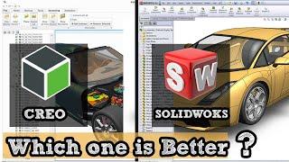 SolidWorks VS Creo which one is Better