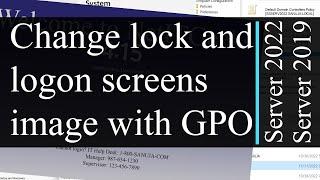 How to force change Windows lock screen and logon image (GPO) - Windows Server 2022 | Windows 11