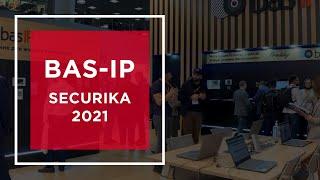 BAS-IP at the Securika Moscow 2021!