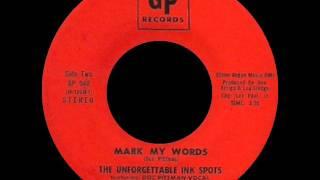 Mark My Word - The Unforgettable Ink Spots (Feat. Doc Pittman) - GP 548