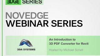 Novedge Webinar #98 An Introduction to 3D PDF Converter for Revit