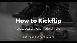 Как сделать кикфлип на скейте How to Kickflip on a skateboard