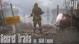 S.T.A.L.K.E.R. Secret Trails on OGSR Engine/Тайные тропы 2. #11.