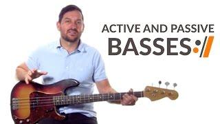 Active and Passive Basses