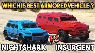 GTA 5 ONLINE : NIGHTSHARK VS INSURGENT ( WHICH IS BEST ARMORED VEHICLE? )