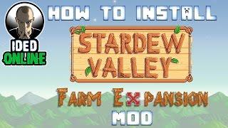 How to install Stardew Valley Farm Expansion mod (Bigger Farm Mod) (Install SMAPI Mod Tutorial)