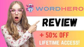 WordHero Review 2023 ️  Is The Lifetime Deal Worth it??