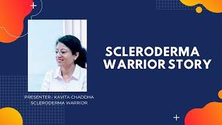 Story of a Scleroderma Warrior - Kavita Chaddha