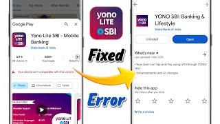 yono sbi app not compatible with your device | yono sbi app kaise download karen | yono sbi not work