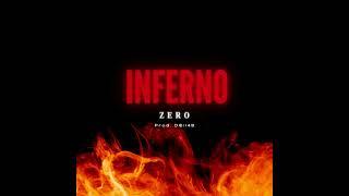 INFERNO - Zero , Prod. D€ll4B