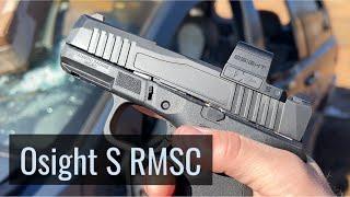 OSight S - RMSC