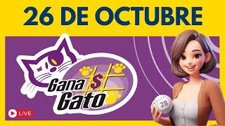 Sorteo GANA GATO de Hoy 26 de octubre 2024 