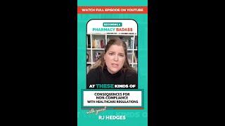 Consequences for non-compliance with Healthcare Regulations with Guest RJ Hedges  #diversifyrx