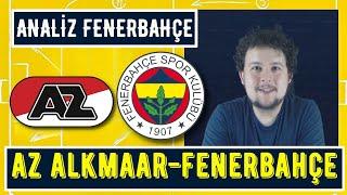 AZ Alkmaar - Fenerbahçe Ayrıntılı Analiz| "Sağ Kanadımızı Kullanmalıyız!"| 3 Puanın Formülü Burada