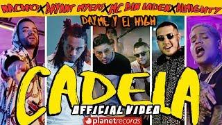 NACHO  BRYANT MYERS  DAYME Y EL HIGH  MC BIN LADEN  ALMIGHTY - Cadela (Official Video) Reggaeton