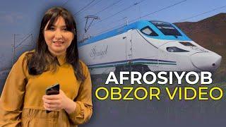 AFROSIYOB "OBZOR" VIDEO || AFROSIYOBDA SAYOHAT || VLOG