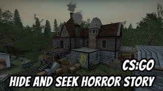 CS:GO WORKSHOP MAP Hide and Seek Horror story