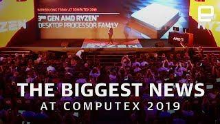 The biggest news at Computex 2019