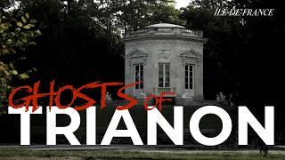 GHOSTS OF PETIT TRIANON | Is Versailles haunted? Is the spirit of Marie-Antoinette at Petit Trianon?