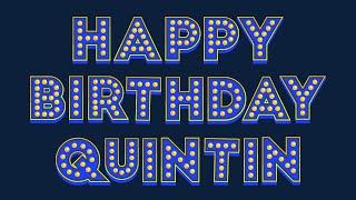 Happy Birthday Quintin