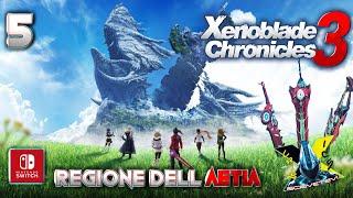 XENOBLADE CHRONICLES 3 REGIONE DELL AETIA  PIANURA DI YZANA GAMEPLAY NINTENDO SWITCH