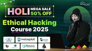 50% OFF -- Become an Ethical Hacker in Just 60 Days! | Holi Mega Sale - WsCube Tech