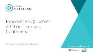 SQL Server 2019 on Linux and Containers | Bob Ward | Modernizing Your Data Platform