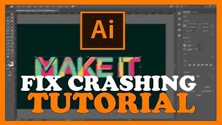 Adobe Illustrator – How to Fix Crashing, Lagging, Freezing – Complete Tutorial 2023