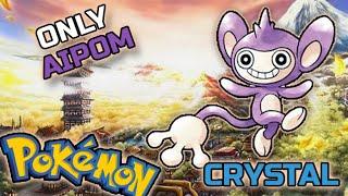 Can you Beat Pokemon Crystal with ONLY AIPOM?