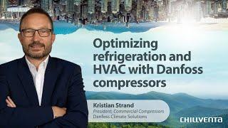 Optimizing refrigeration and HVAC with Danfoss compressors | Chillventa 2024