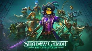 Прохождение Shadow Gambit: The Cursed Crew