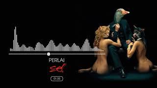 SEL - Perlai (Official Audio)