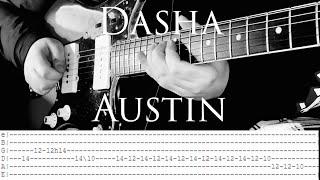 Dasha  //  Austin  [Guitar Tabs]