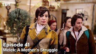 Melek A Mother's Struggle Episode 41