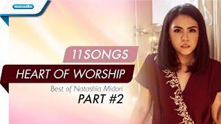 Natashia Midori - 11 Songs Heart of Worship - Part 2