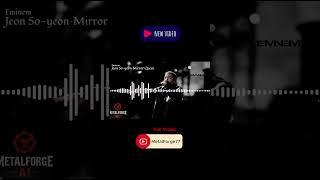 Jeon So-yeon (전소연) – “Mirror Queen” | Cover By Eminem (AI Cover)
