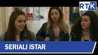 Seriali - iStar - episodi 12  26.04.2019